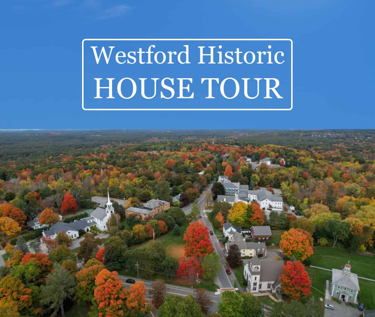 2024 Westford Historic House Tour
