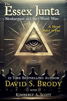 Book Signing and Author Talk with Local Author David Brody: The Essex Junta: Newburyport and the 3 World Wars